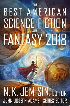The Best American Science Fiction and Fantasy 2018 | 9999903414469 | N. K. Jemisin John Joseph Adams