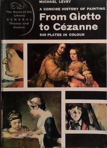 From Giotto to Cézanne | 9999903423553 | Michael Levey