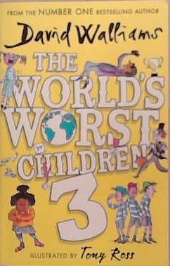 The World's Worst Children 3 | 9999903357896 | David Walliams