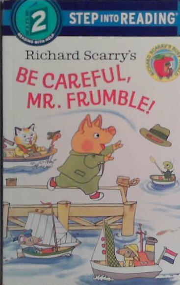 Be Careful, Mr. Frumble! | 9999903487692 | Richard Scarry