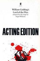 William Golding?s Lord of the flies | 9999903417835 | adapted for the stage by Nigel Williams