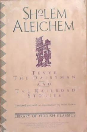Tevye the Dairyman and The Railroad Stories | 9999903356158 | Sholem Aleichem