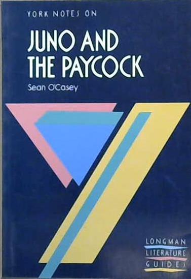 York Notes On Juno and the Paycock | 9999903099031 | Sean O'Casey Barbara Hayley
