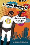 I, Superhero!! | 9999903078838 | Mike McMullen