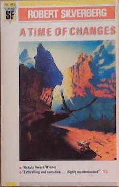 A Time of Changes | 9999903358909 | Robert Silverberg