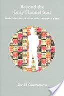 Beyond the gray flannel suit | 9999902081655 | David Castronovo