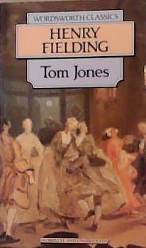 Tom Jones (Wordsworth Classics) | 9999903491774 | Fielding, Henry