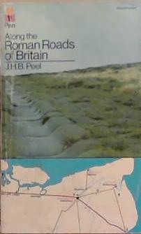 Along the Roman Roads of Britain | 9999903387435 | John Hugh Brignal Peel
