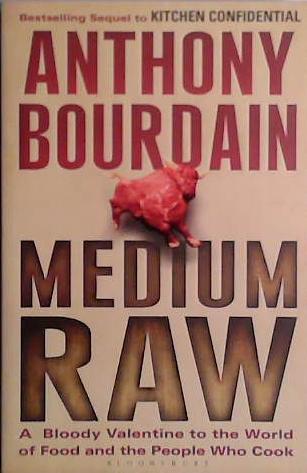 Medium Raw | 9999903412854 | Bourdain, Anthony