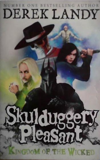 Skulduggery Pleasant: kingdom of the wicked | 9999903496793 | Derek Landy.