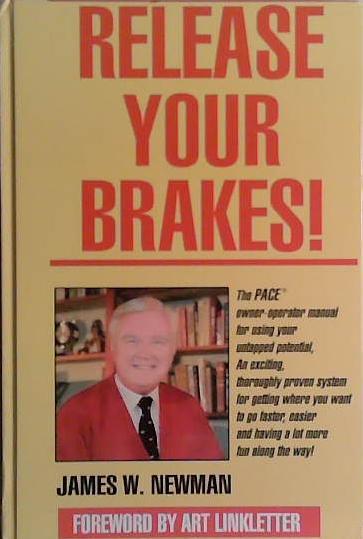 Release Your Brakes | 9999903430193 | James W. Newman