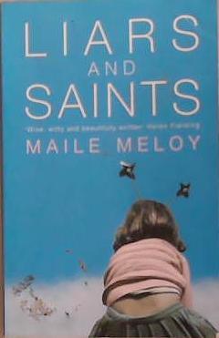 Liars and Saints | 9999903356998 | Meloy, Maile