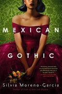 Mexican Gothic | 9999903439929 | Silvia Moreno-Garcia