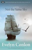 Not the Same Sky | 9999903444220 | Evelyn Conlon