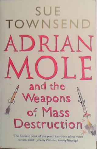 Adrian Mole and the Weapons of Mass Destruction | 9999903411642 | Townsend, Sue