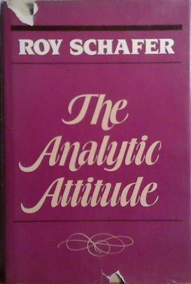 The Analytic Attitude | 9999903514626 | Roy Schafer