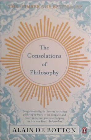 The Consolations of Philosophy | 9999903420460 | Alain De Botton