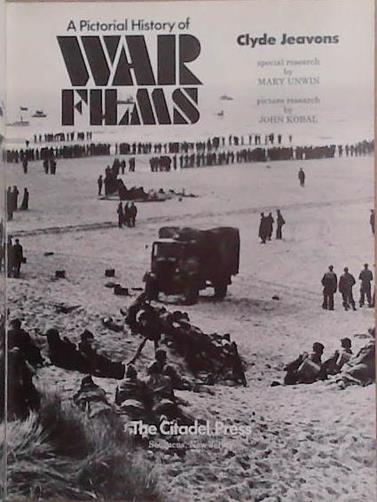 A Pictorial History of War Films | 9999903376767 | Clyde Jeavons