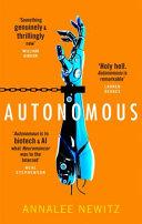 Autonomous | 9999903318439 | Annalee Newitz