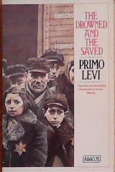 The drowned and the saved | 9999903396239 | Primo Levi; translated by Raymond Rosenthal; introduction by Paul Bailey