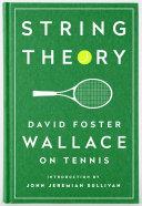 String Theory: David Foster Wallace on Tennis | 9999903504573 | David Foster Wallace