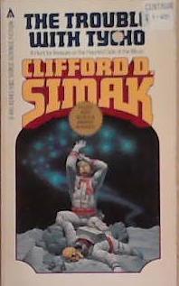 The Trouble with Tycho | 9999903358466 | Clifford D. Simak