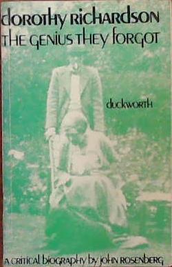 Dorothy Richardson: The Genius They Forgot | 9999903393306 | Duckworth