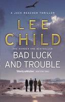 Bad Luck and Trouble | 9999903448440 | Lee Child