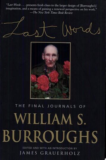 Last Words | 9999903324348 | William S. Burroughs