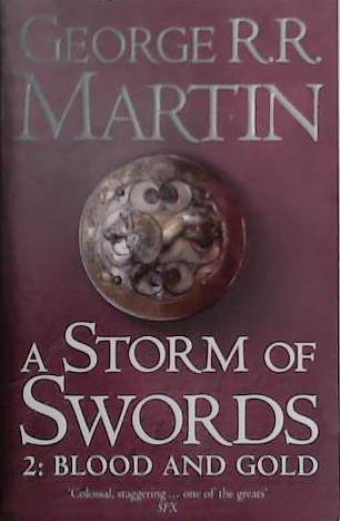 Storm of Swords: Blood and Gold | 9999903458418 | MArtin, Geroge R.R.