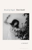 Bread of Angels | 9781408867730 | Patti Smith