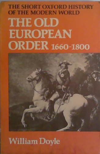 The Old European Order | 9999903407898 | William Doyle