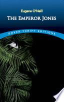 The Emperor Jones | 9999902729458 | Eugene O'Neill
