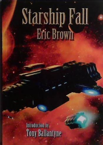 Starship Fall | 9999903415824 | Eric Brown