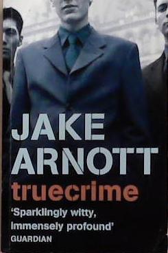 Truecrime | 9999903318323 | Arnott, Jake