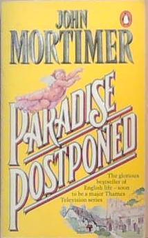 Paradise postponed | 9999903331292 | John Mortimer