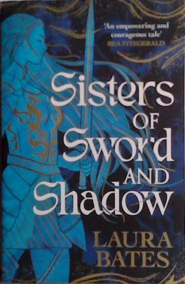Sisters of the Sword | 9999903489047 | Laura Bates