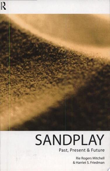 Sandplay | 9999903521259 | Rie Rogers Mitchell Harriet S. Friedman