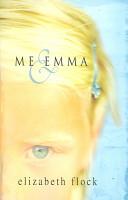 Me and Emma | 9999900320206 | Flock, Elizabeth