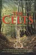 A Brief History of the Celts | 9999903221043 | Peter Berresford Ellis,