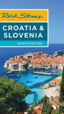 Rick Steves Croatia & Slovenia | 9999903463542 | Rick Steves Cameron Hewitt