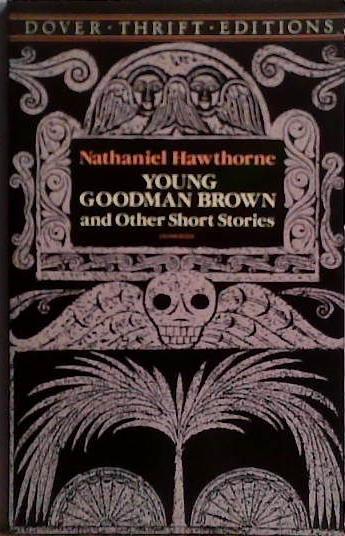 Young Goodman Brown, and Other Short Stories | 9999903490999 | Nathaniel Hawthorne