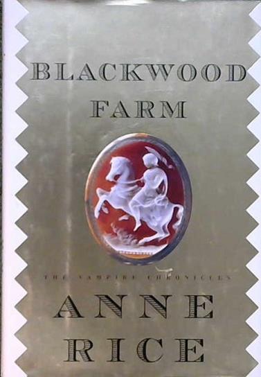 Blackwood Farm | 9999902833698 | Anne Rice