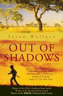 Out of Shadows | 9999903285649 | Jason Wallace
