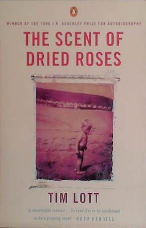 The Scent of Dried Roses | 9999903434276 | Tim Lott