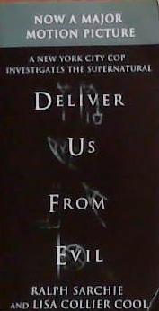 Deliver Us from Evil: A New York City Cop Investigates the Supernatural | 9999903386520 | Ralph Sarchie Lisa Collier Cool