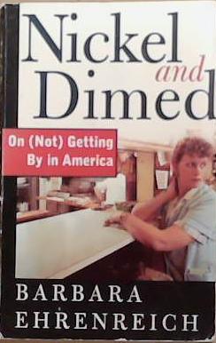 Nickel and Dimed | 9999903346180 | Barbara Ehrenreich