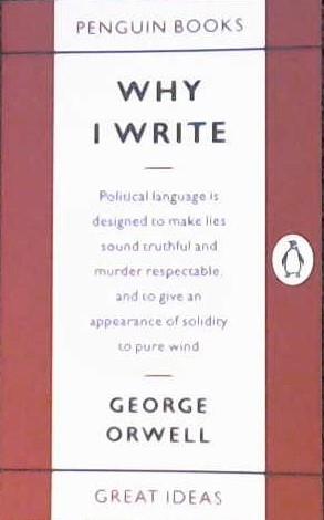 Why I Write | 9999903378570 | Orwell, George
