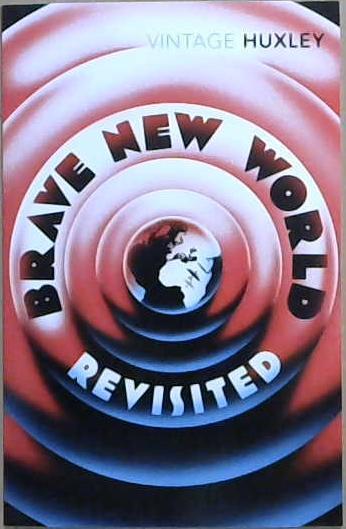 Brave New World Revisited | 9999903480600 | Huxley, Aldous