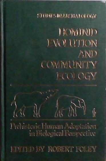 Hominid Evolution and Community Ecology | 9999903511106 | Robert Foley